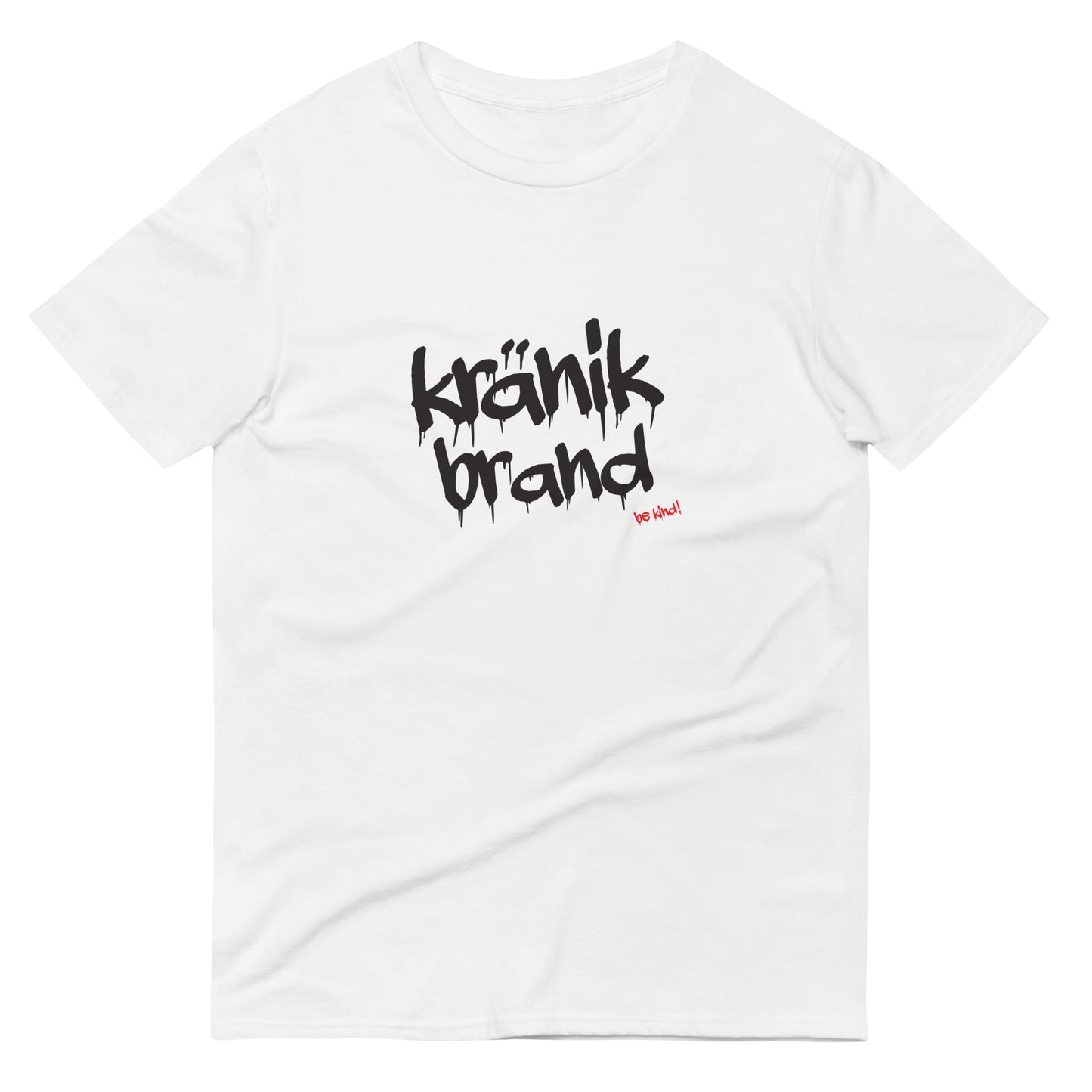 Kranik Brand / T-shirt / Be Kind I